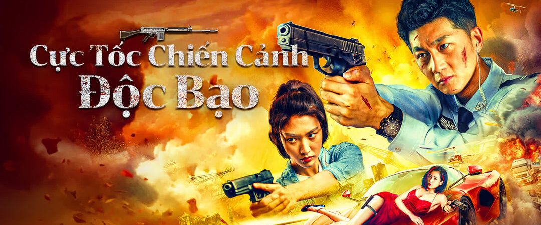 Poster of Cực Tốc Chiến Cảnh Độc Bạo