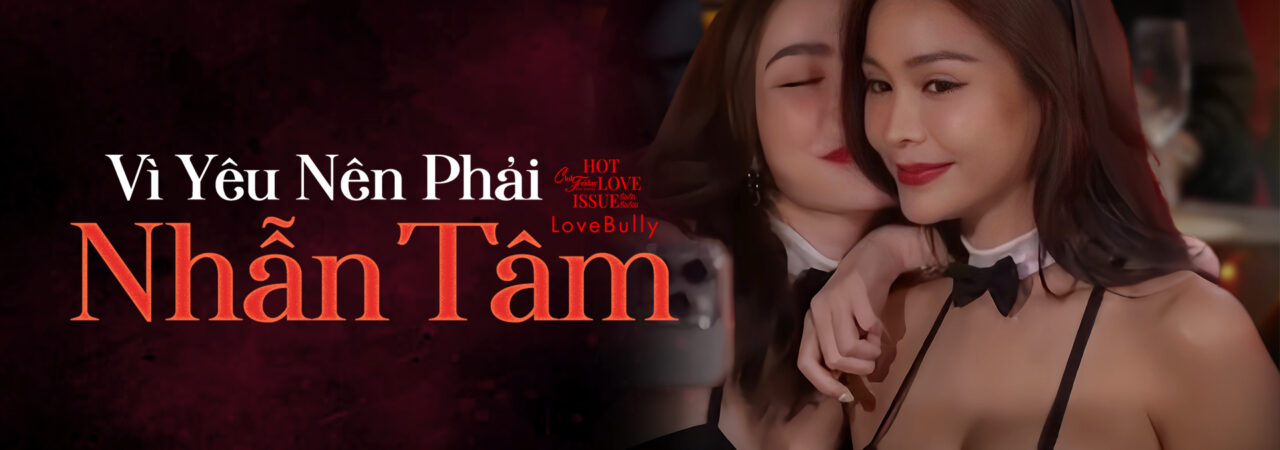 Phim Club Friday Season 16 Vì Yêu Nên Phải Nhẫn Tâm FHD Vietsub