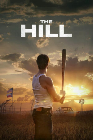 Xem Phim The Hill full HD Vietsub-The Hill