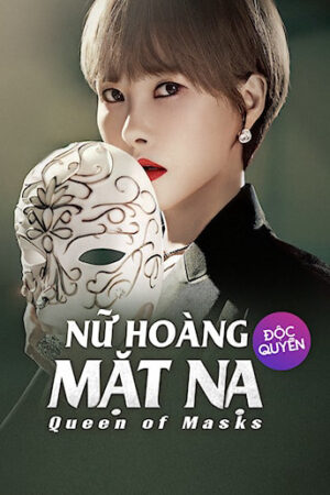 Xem Phim Nữ Hoàng Mặt Nạ 12 FHD Vietsub-Queen Of Masks