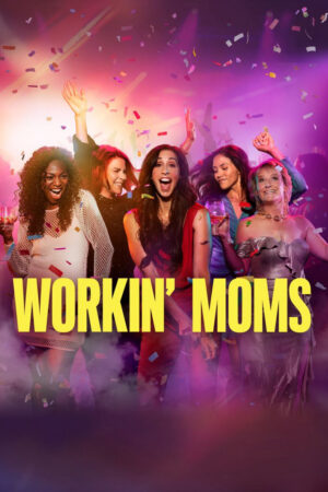 Xem Phim Những Bà Mẹ Siêu Nhân ( 7) 03 HD Vietsub-Workin Moms (Season 7)