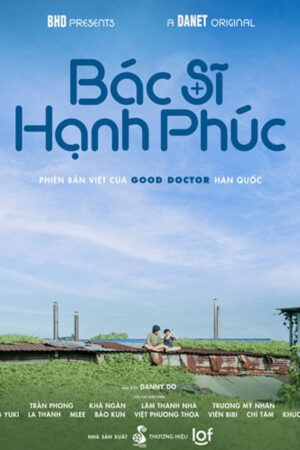 Phim Bác Sĩ Hạnh Phúc HD Vietsub