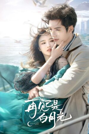 Xem Phim Tạm Biệt Bạch Nguyệt Quang 04 FHD Vietsub-Fall in Love Again