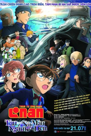 Xem Phim Thám Tử Lừng Danh Conan 26 Tàu Ngầm Sắt Màu Đen full FHD Vietsub + Lồng Tiếng-Detective Conan Black Iron Submarine