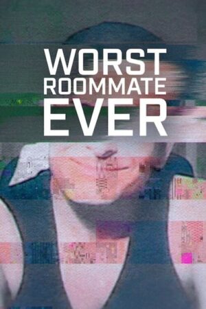 Xem Phim Bạn Cùng Phòng Tệ Nhất ( 2) 01 FHD Vietsub-Worst Roommate Ever (Season 2)