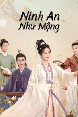 Xem Phim Ninh An Như Mộng 4 FHD Lồng Tiếng-Story Of Kunning Palace