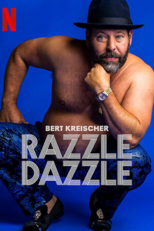 Xem Phim Bert Kreischer Huyên Náo full HD Vietsub-Bert Kreischer Razzle Dazzle