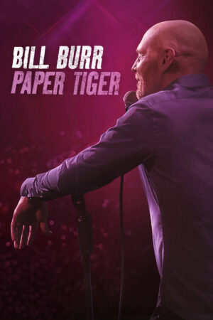 Xem Phim Bill Burr Hổ Giấy full HD Vietsub-Bill Burr Paper Tiger