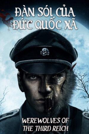 Xem Phim Đàn Sói Của Đức Quốc Xã full HD Vietsub-Werewolves Of The Third Reich