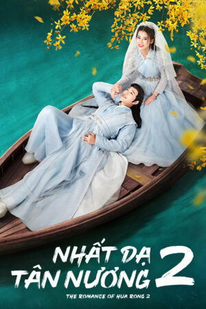 Xem Phim Nhất Dạ Tân Nương 2 21 HD Vietsub-The Romance Of Hua Rong 2