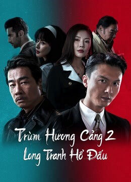 Xem Phim Đuổi Rồng Chương Phụ Nhập Long Đấu Hổ full HD Thuyết Minh-Extras For Chasing The Dragon